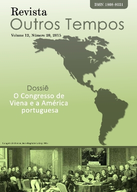 					Visualizar v. 12 n. 20 (2015): Dossiê: O Congresso de Viena e a América portuguesa
				