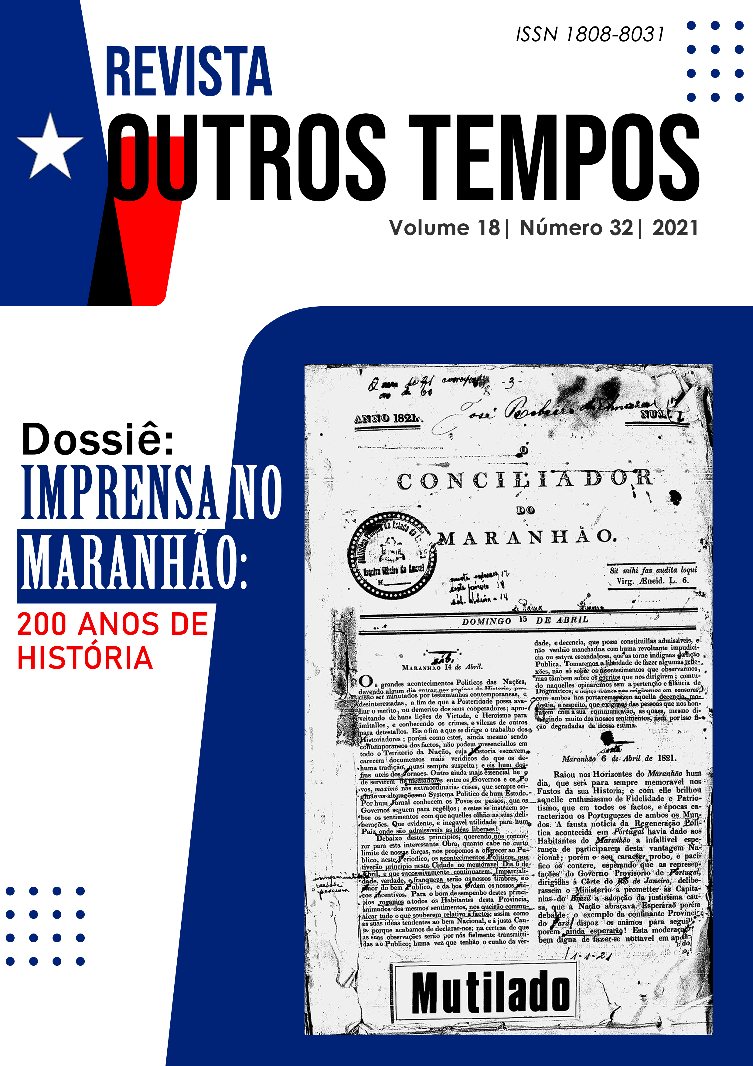					Visualizar v. 18 n. 32 (2021): DOSSIÊ - Imprensa no Maranhão: 200 anos de história
				